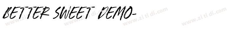 BETTER SWEET DEMO字体转换
